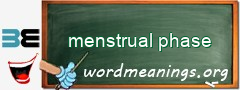 WordMeaning blackboard for menstrual phase